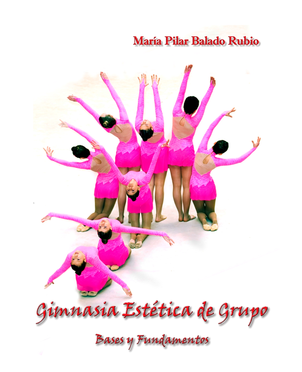Gimnasia estética de Grupo: Bases y fundamentos