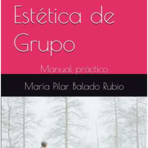 Gimnasia estética de Grupo: Manual práctico